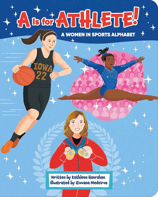 A is for Athlete!: A Women in Sports Alphabet cover image