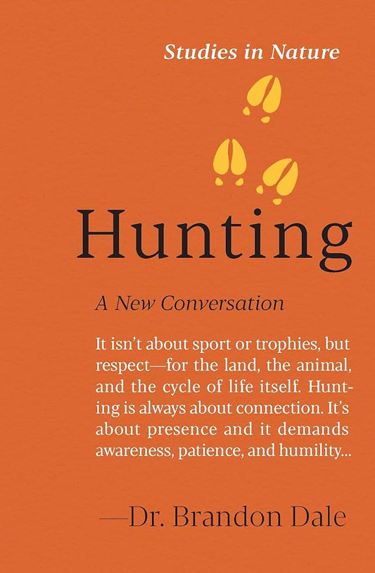 Hunting: A New Conversation (Studies in Nature) cover image
