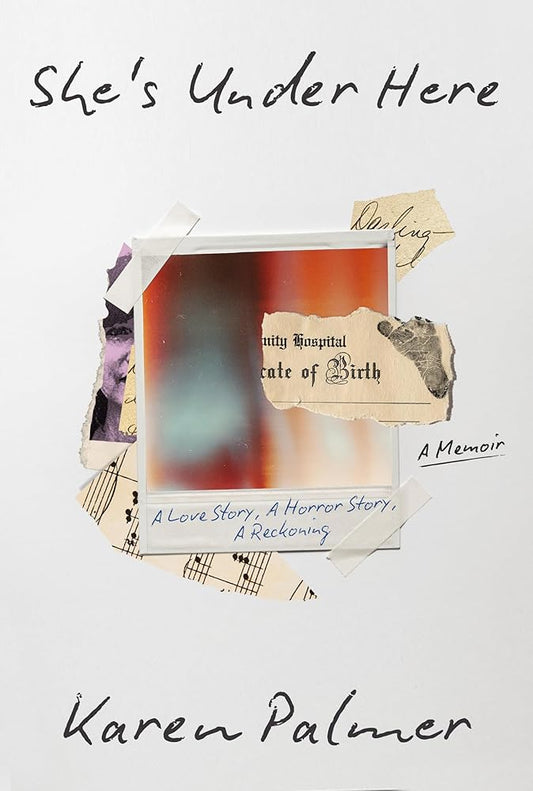 She's Under Here: A Memoir cover image
