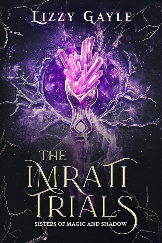 The Imrati Trials: Deluxe Limited Edition (Sisters of Magic and Shadow, 1) cover image