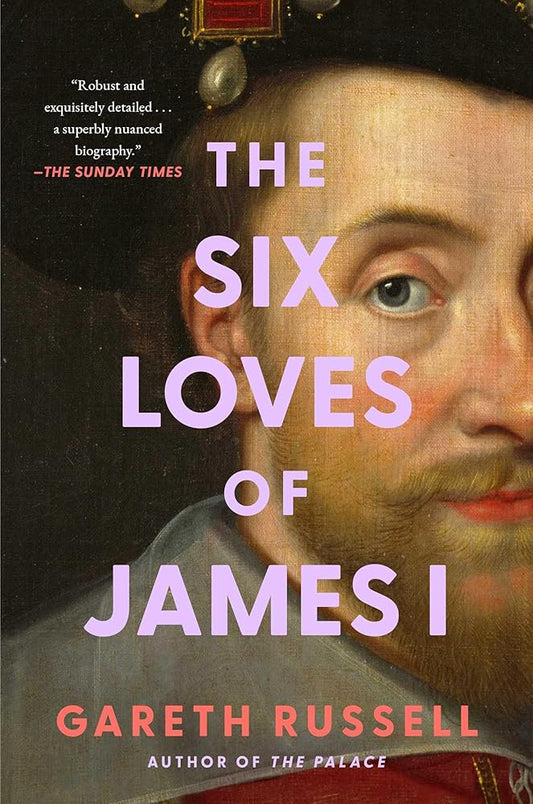 The Six Loves of James I cover image