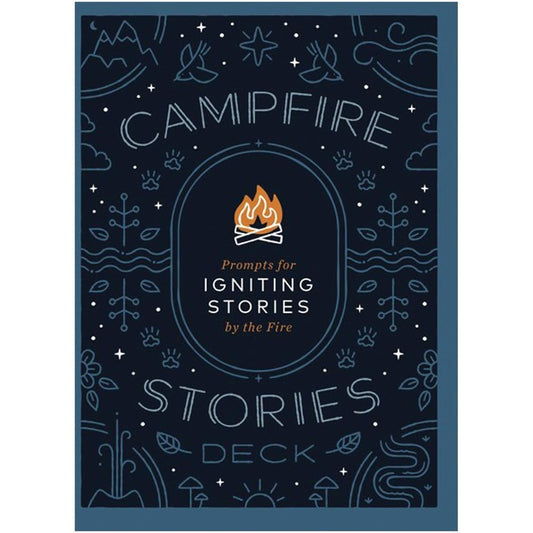 Campfire Stories Deck: Prompts for Igniting Conversation by the Fire cover image
