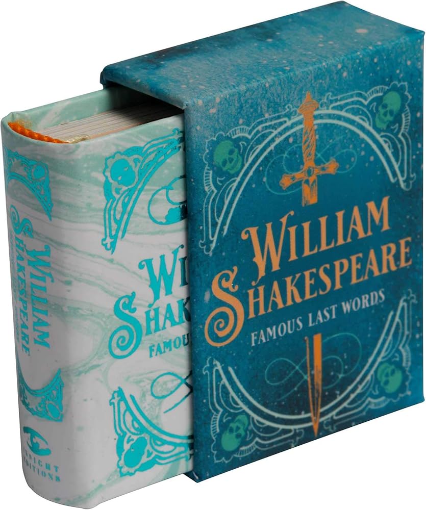 William Shakespeare: Famous Last Words (Tiny Book) cover image