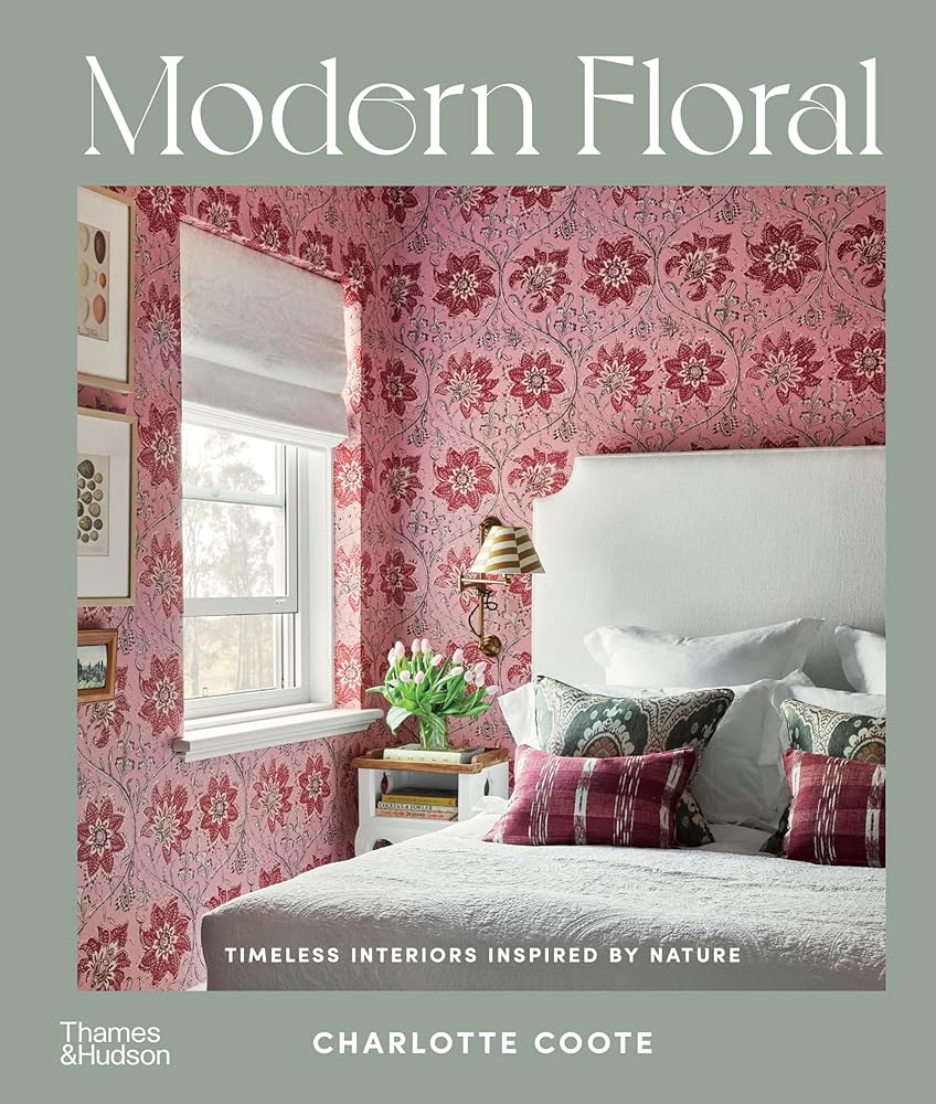 Modern Floral: Timeless Interiors Inspired by Nature cover image