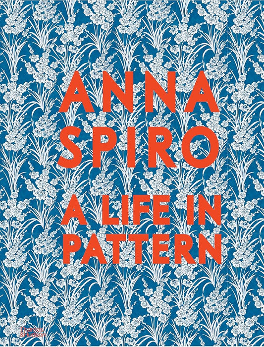 Anna Spiro: A Life in Pattern cover image
