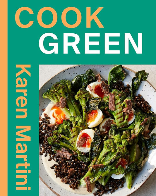 COOK: GREEN: Essential recipes for vegetables, salads and more cover image