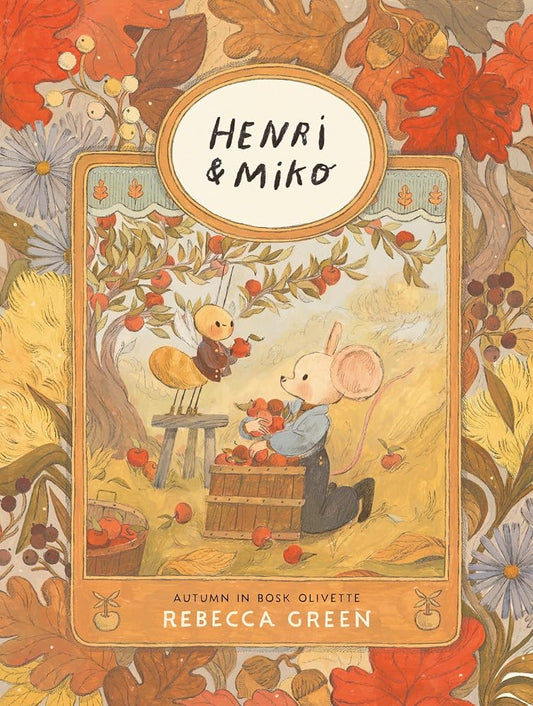 Henri and Miko: Autumn in Bosk Olivette (Henri & Miko) cover image