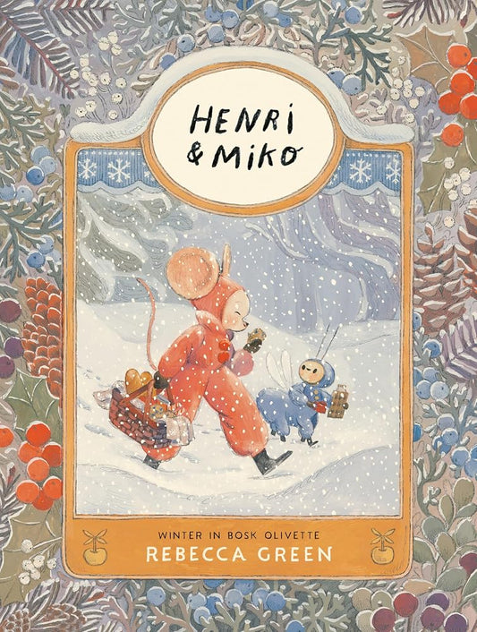 Henri and Miko: Winter in Bosk Olivette (Henri & Miko) cover image