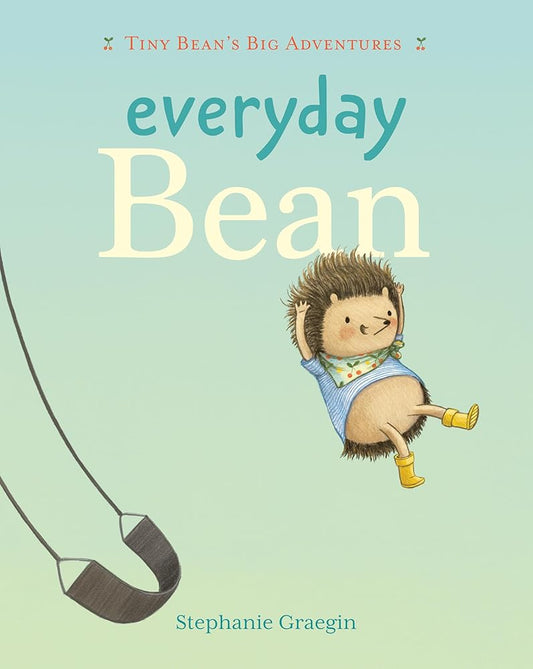 Everyday Bean (Tiny Bean's Big Adventures, Book #1) cover image