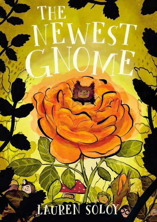 The Newest Gnome (The Hidden World of Gnomes) cover image
