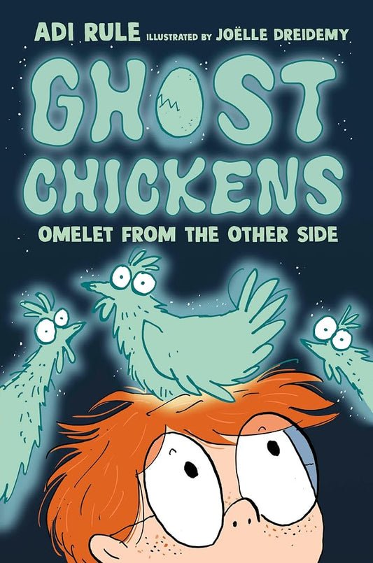 Ghost Chickens: Omelet from the Other Side (Book 1) cover image