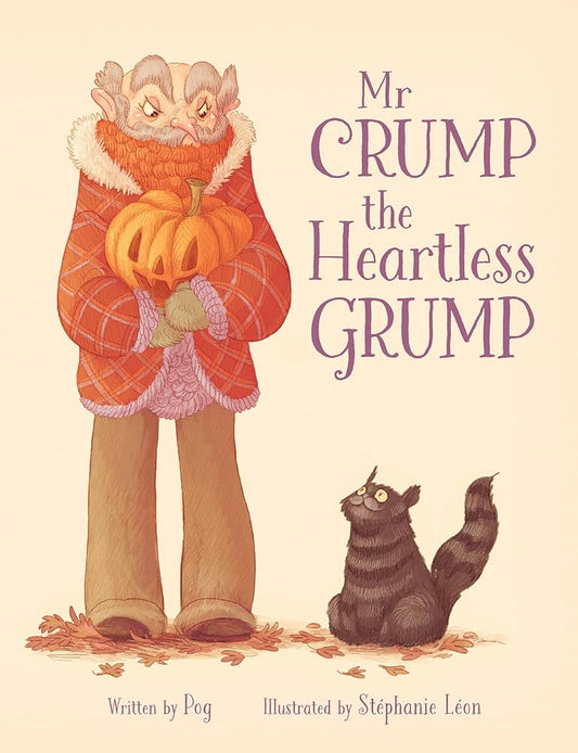 Mr Crump, the Heartless Grump cover image