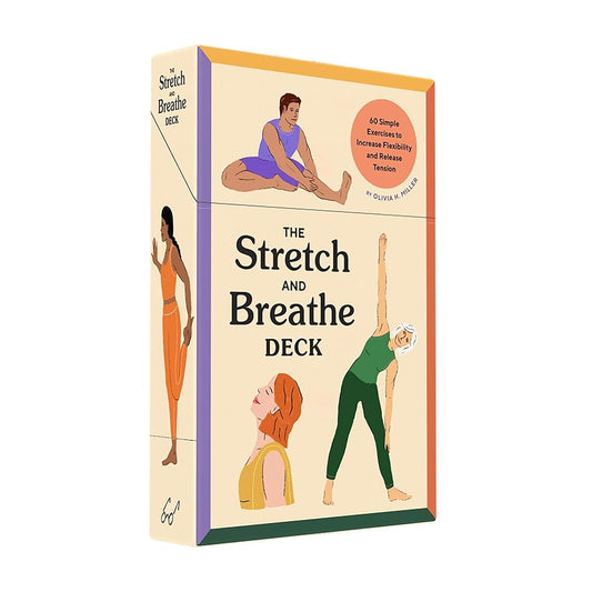 The Stretch and Breathe Deck: 60 Simple Exercises to Increase Flexibility and Release Tension cover image
