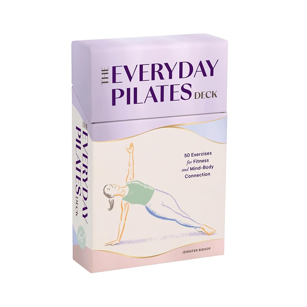 The Everyday Pilates Deck: 50 Exercises for Fitness and Mind-Body Connection cover image
