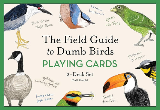The Field Guide to Dumb Birds Playing Cards: 2-Deck Set cover image