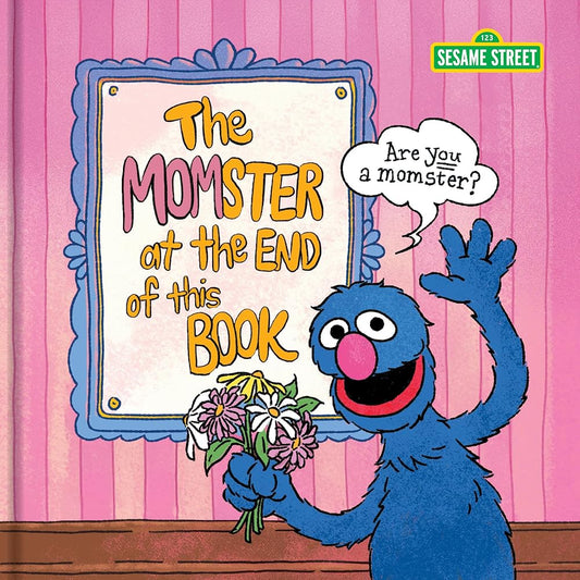 Sesame Street The Momster at the End of This Book cover image