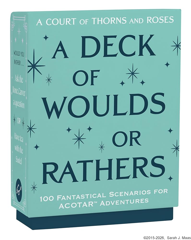 A Court of Thorns and Roses Official Deck: A Deck of Woulds or Rathers: 100 Fantastical Scenarios for ACOTAR Adventures cover image