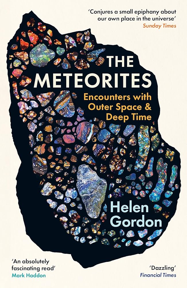The Meteorites: Encounters with Outer Space and Deep Time cover image