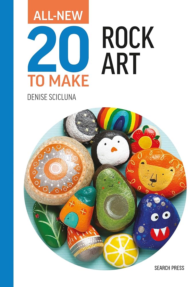 All-New Twenty to Make: Rock Art cover image