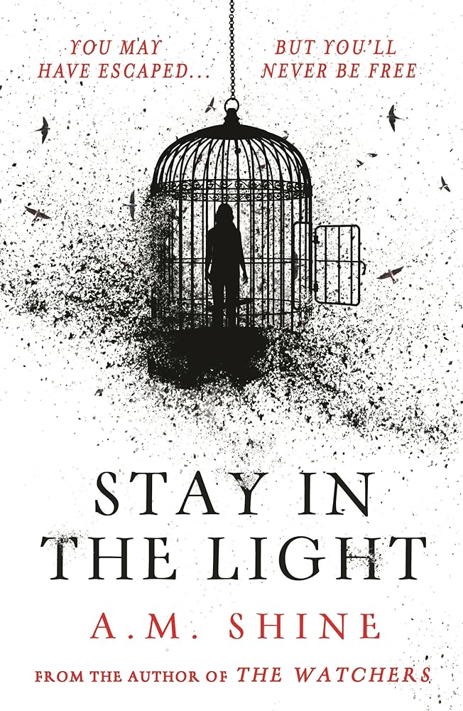 Stay in the Light: the chilling sequel to hit horror novel THE WATCHERS cover image