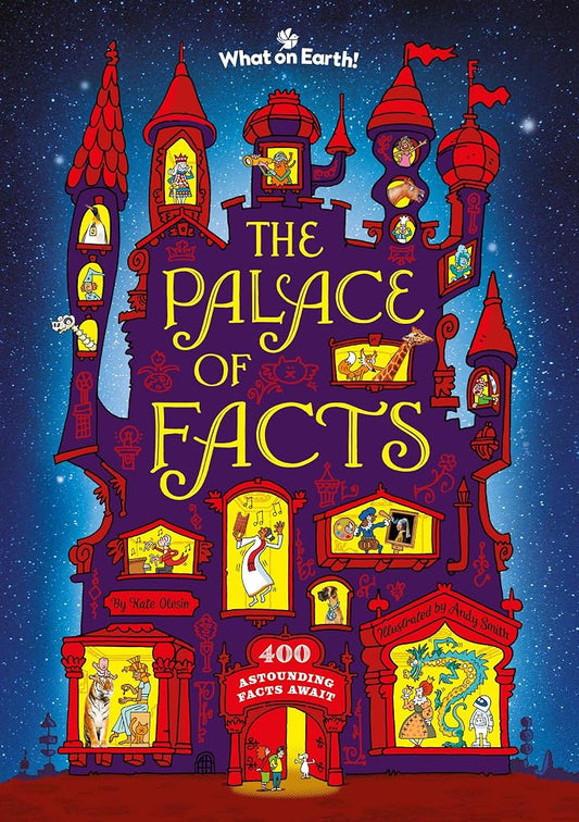 The Palace of Facts: 400 Astounding Facts Await… cover image