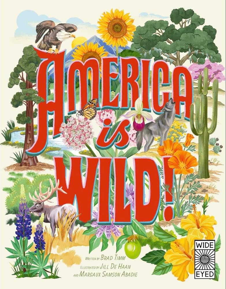 America is Wild!: A State-By-State Encyclopedia of American Wildlife cover image