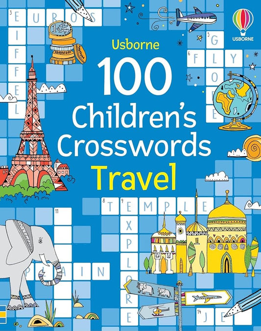 100 Children's Crosswords: Travel (Puzzles, Crosswords and Wordsearches) cover image