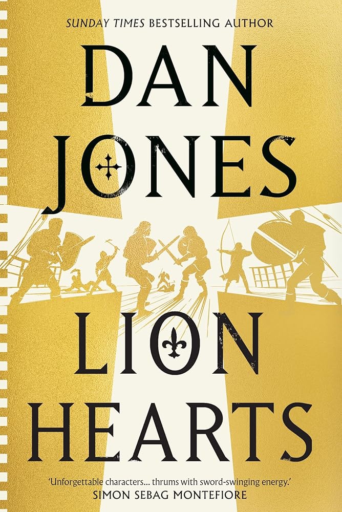 Lion Hearts: the epic, unmissable new historical adventure from the Sunday Times bestseller cover image