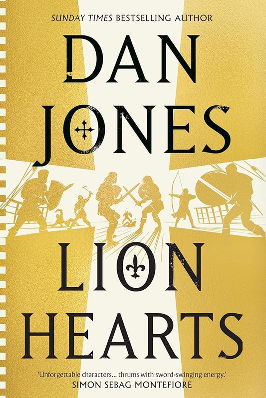 Lion Hearts: the epic, unmissable new historical adventure from the Sunday Times bestseller cover image