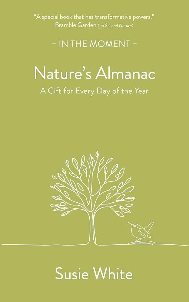 Nature's Almanac: A Gift for Every Day of the Year (In the Moment) cover image
