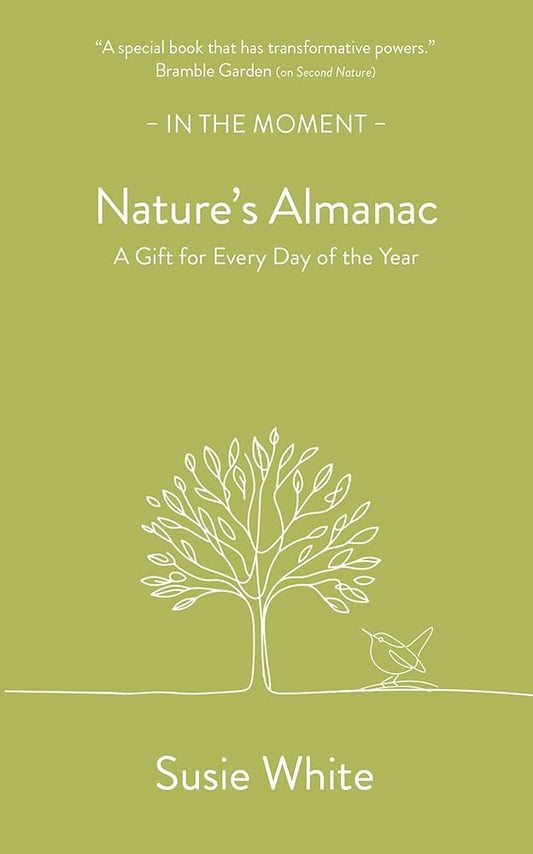 Nature's Almanac: A Gift for Every Day of the Year (In the Moment) cover image