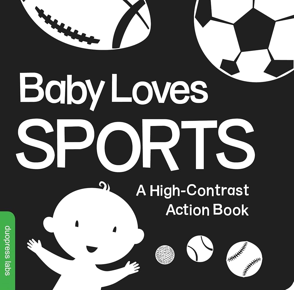 Baby Loves Sports: A High-Contrast Baby Board Book to Help with Visual Development (High-Contrast Books) cover image