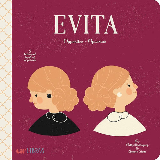 Evita: Opposites / Opuestos: A Bilingual Book of Opposites (Lil' Libros) cover image