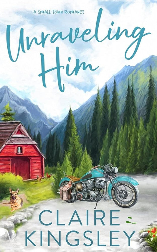 Unraveling Him: A Small Town Romance (Bailey Brothers) cover image