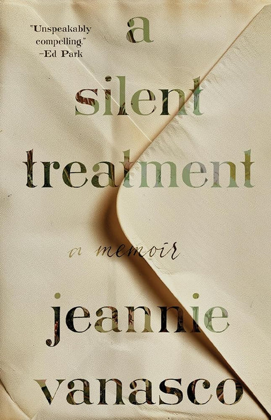 A Silent Treatment: A Memoir cover image