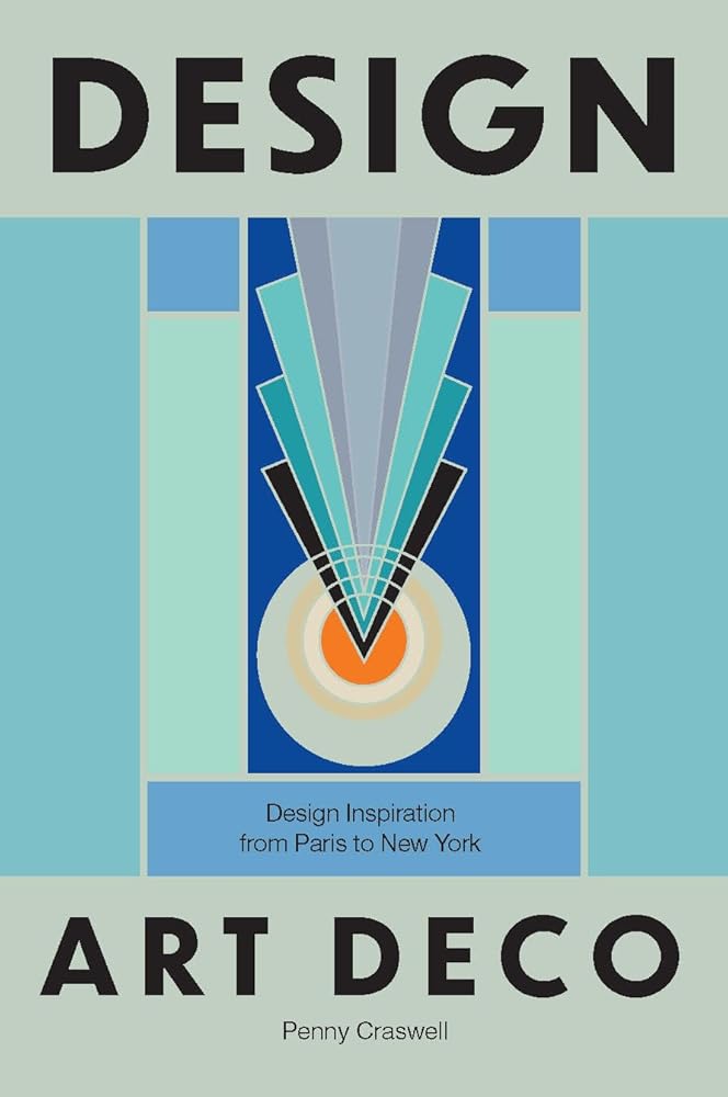 Design: Art Deco: Design Inspiration from Paris to New York cover image