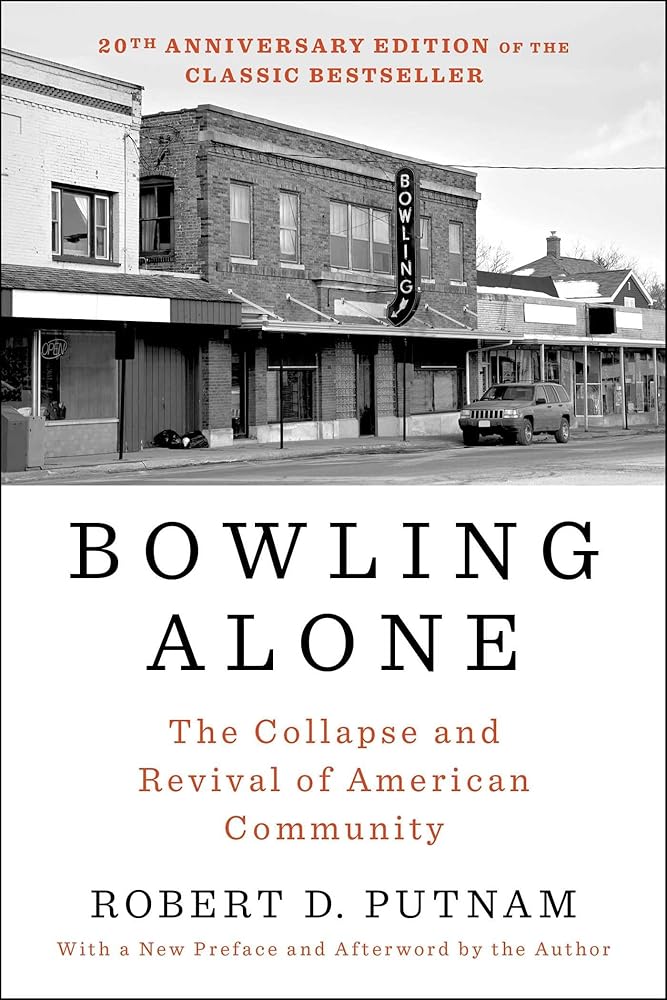 Bowling Alone: Revised and Updated: The Collapse and Revival of American Community cover image