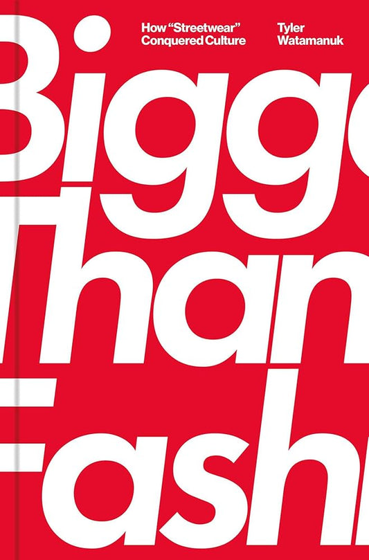 Bigger Than Fashion: How "Streetwear" Conquered Culture cover image