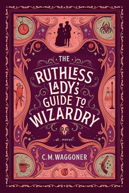 The Ruthless Lady's Guide to Wizardry cover image