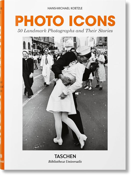 Photo Icons. 50 Landmark Photographs and Their Stories (Bibliotheca Universalis) cover image