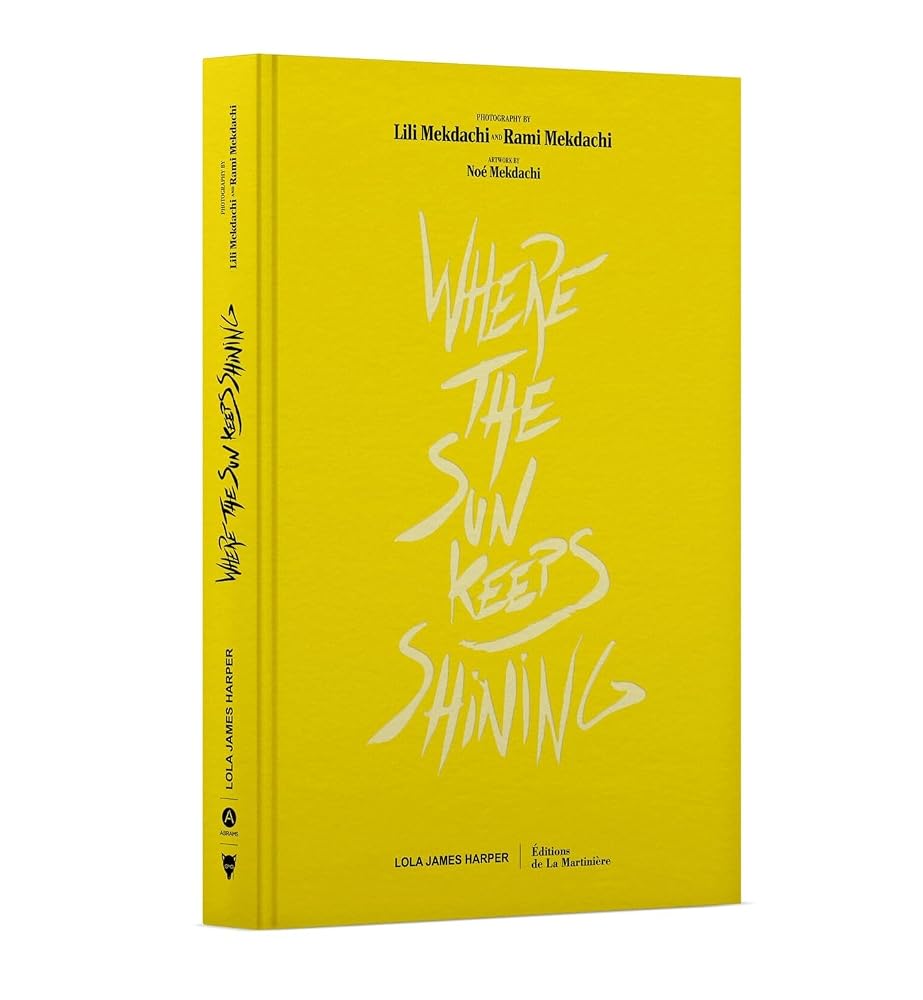 Where The Sun Keeps Shining (Lola James Harper) cover image