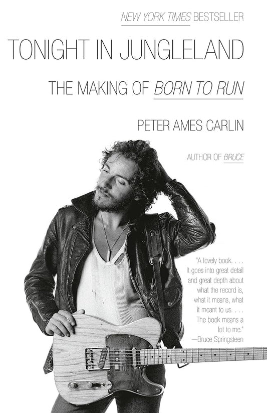 Tonight in Jungleland: The Making of Born to Run cover image