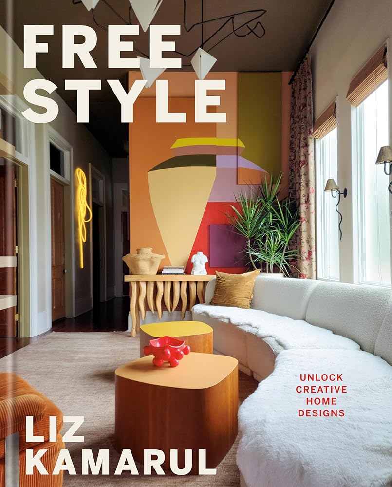 Free Style: Unlock Creative Home Designs: An Interior Design Book cover image