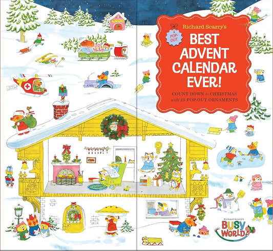 Richard Scarry's Best Advent Calendar Ever!: Count Down to Christmas with 25 Pop-Out Ornaments; Activity Book and Keepsake cover image
