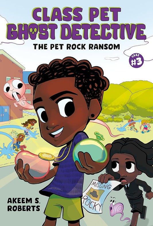 The Pet Rock Ransom: A Graphic Novel (Class Pet Ghost Detective) cover image
