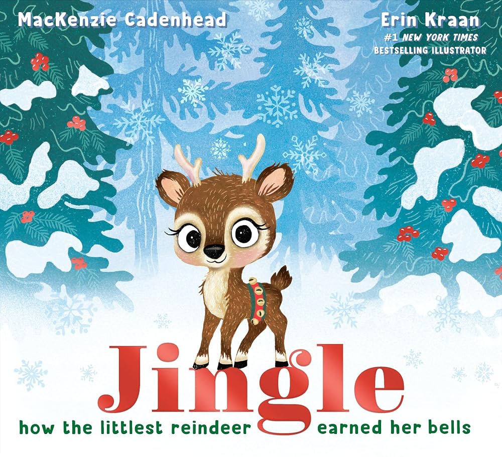 Jingle: How the Littlest Reindeer Earned Her Bells (A Jingle Christmas Story) cover image
