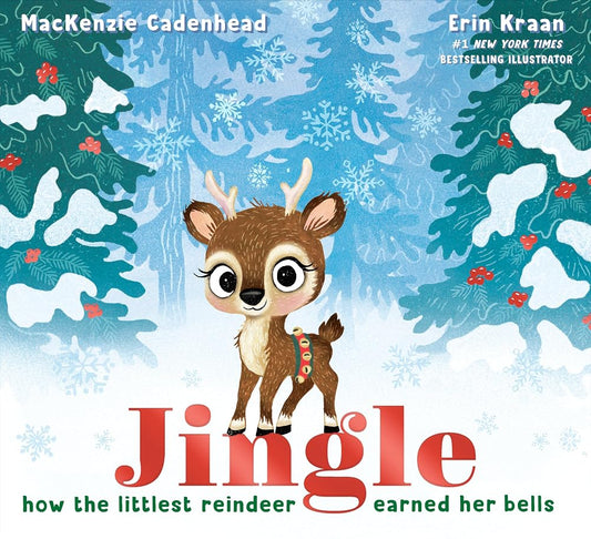 Jingle: How the Littlest Reindeer Earned Her Bells (A Jingle Christmas Story) cover image