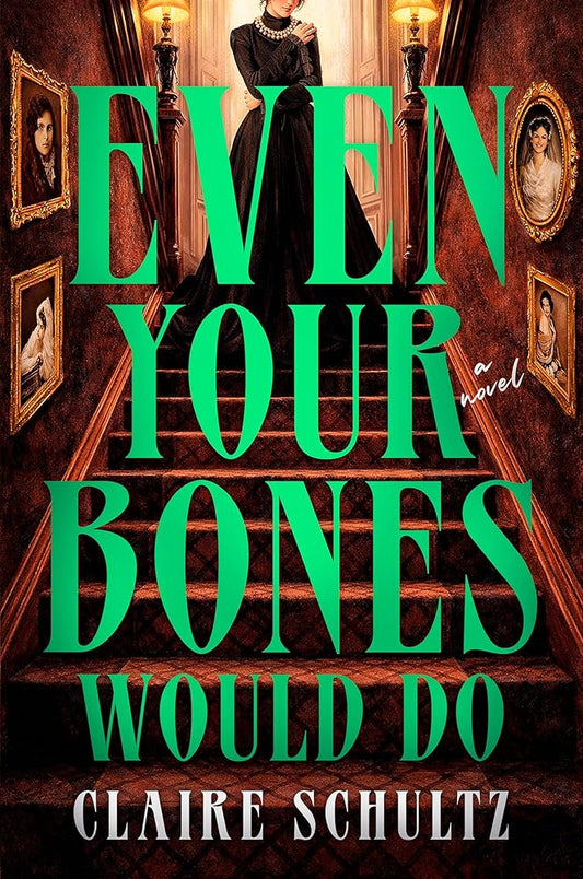 Even Your Bones Would Do cover image