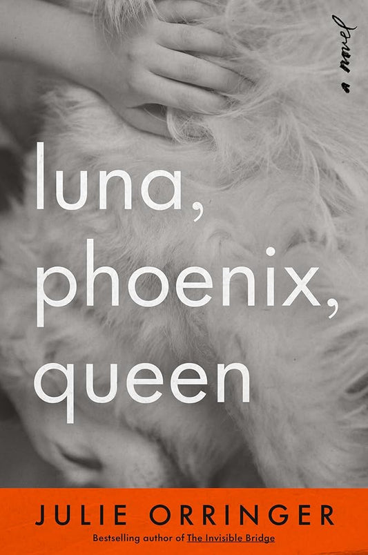 Luna, Phoenix, Queen: A Novel cover image