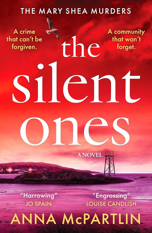 The Silent Ones: An unmissable Irish crime thriller from an international bestseller (Mary Shea Murders) cover image